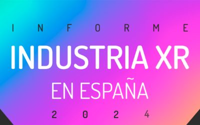 Informe Industria XR en España
